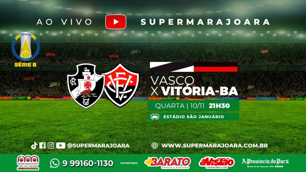 VASCO X VITORIA BA | CAMPEONATO BRASILEIRO SÉRIE B – 10.11.21