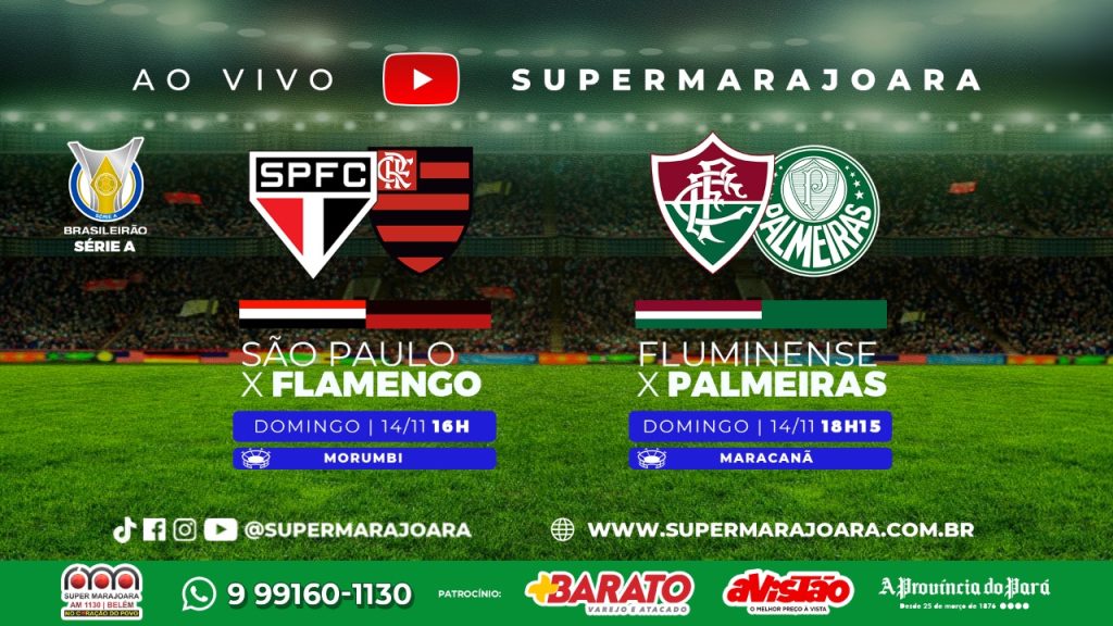 SÃO PAULO X FLAMENGO | FLUMINENSE X PALMEIRAS | CAMPEONATO BRASILEIRO SÉRIE A – 14.11.21