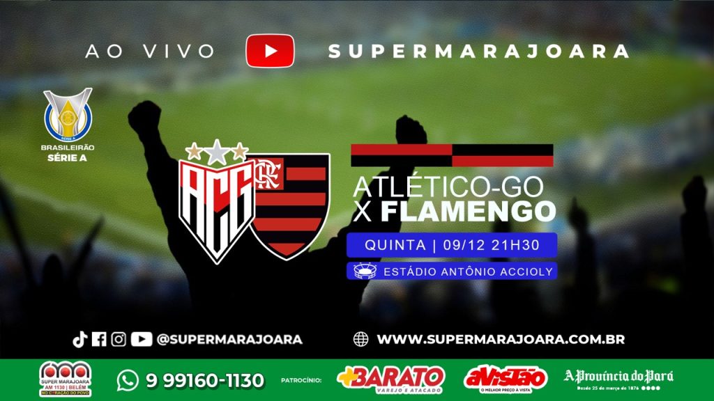 ATLÉTICO – GO X FLAMENGO | CAMPEONATO BRASILEIRO SÉRIE A