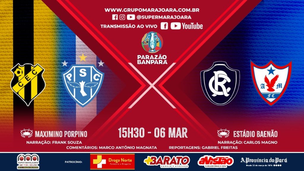 CASTANHAL X PAYSANDU | REMO X ÁGUIA – PARAZÃO 2022