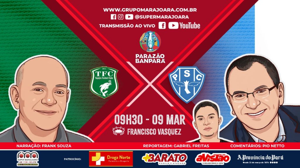 TAPAJÓS X PAYSANDU | CAMPEONATO PARAENSE – QUARTAS DE FINAL – JOGO DE IDA