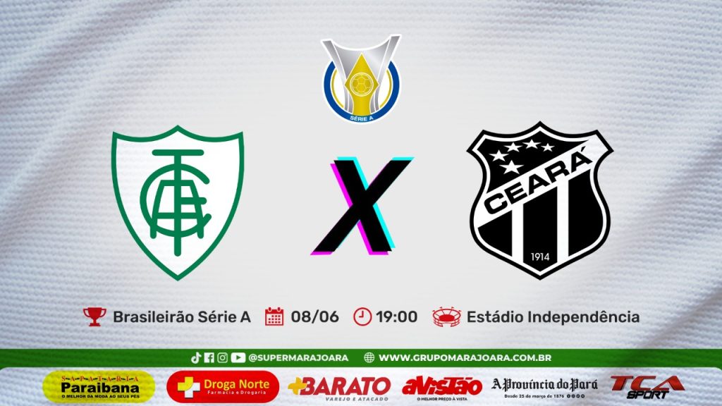 AMÉRICA MG X CEARÁ | CAMPEONATO BRASILEIRO SÉRIE A