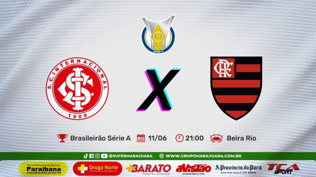 INTERNACIONAL X FLAMENGO | CAMPEONATO BRASILEIRO SÉRIE A