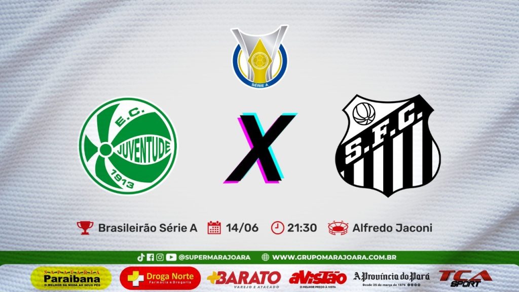 JUVENTUDE X SANTOS | CAMPEONATO BRASILEIRO SÉRIE A