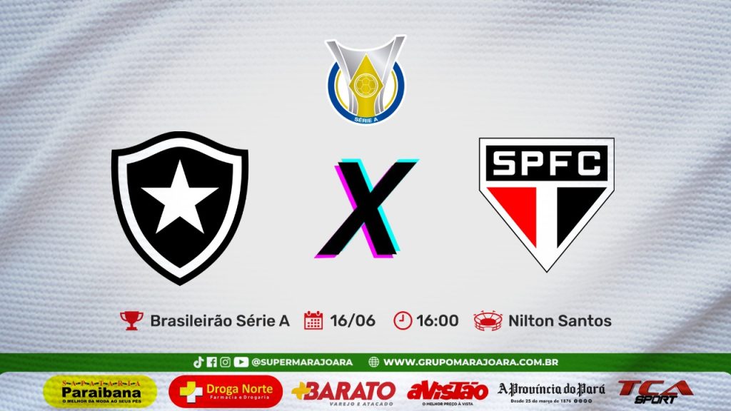 BOTAFOGO X SÃO PAULO | CAMPEONATO BRASILEIRO SÉRIE A