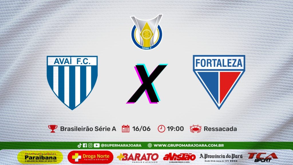 AVAÍ X FORTALEZA | CAMPEONATO BRASILEIRO SÉRIE A