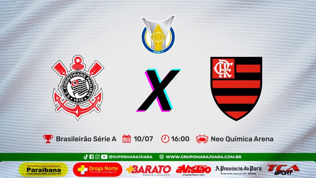 CORINTHIANS X FLAMENGO | CAMPEONATO BRASILEIRO SÉRIE A