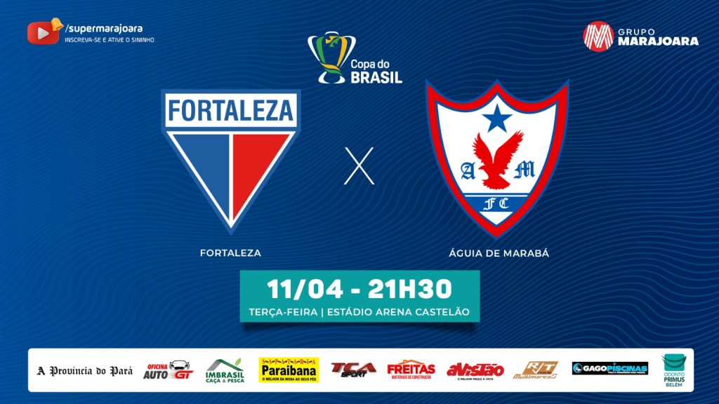 ⚽ FORTALEZA X ÁGUIA DE MARABÁ | COPA DO BRASIL