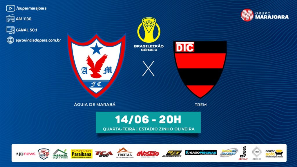 ⚽ ÁGUIA DE MARABÁ X TREM | CAMPEONATO BRASILEIRO SÉRIE D