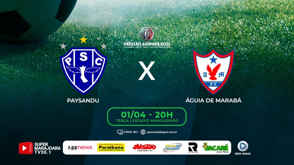 ⚽ PAYSANDU X ÁGUIA DE MARABÁ | FUTEBOL É NA SUPER