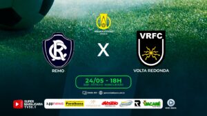 ⚽ REMO X VOLTA REDONDA | FUTEBOL É NA SUPER