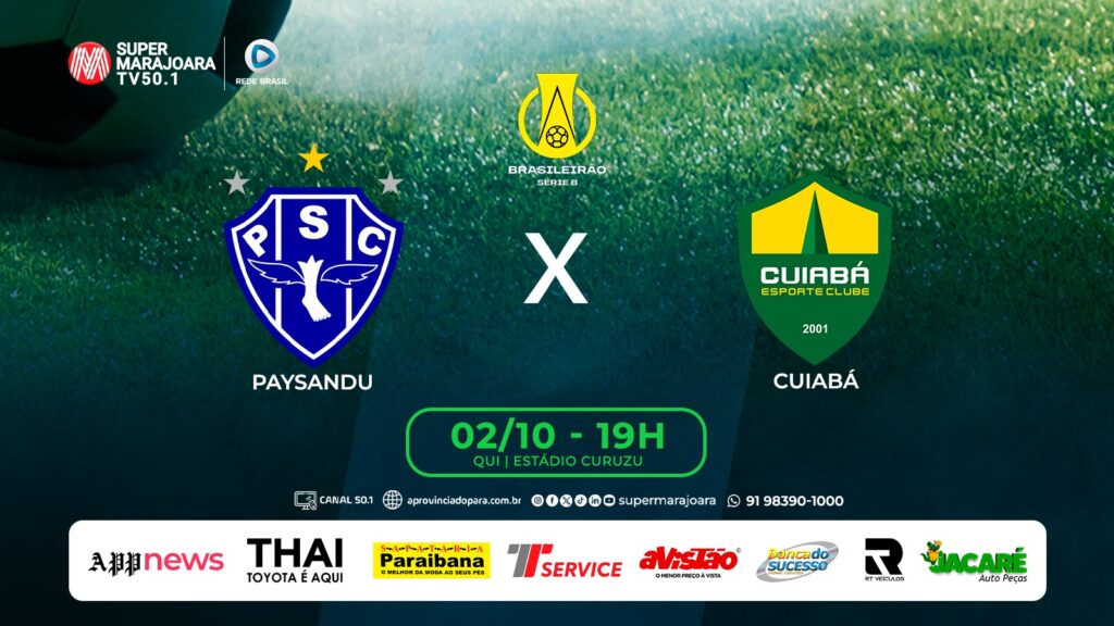 ⚽ PAYSANDU X CUIABÁ| FUTEBOL É NA SUPER