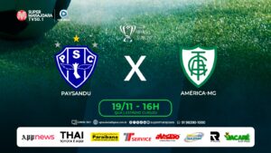PAYSANDU X AMERICA MG| ⚽ FUTEBOL É NA SUPER