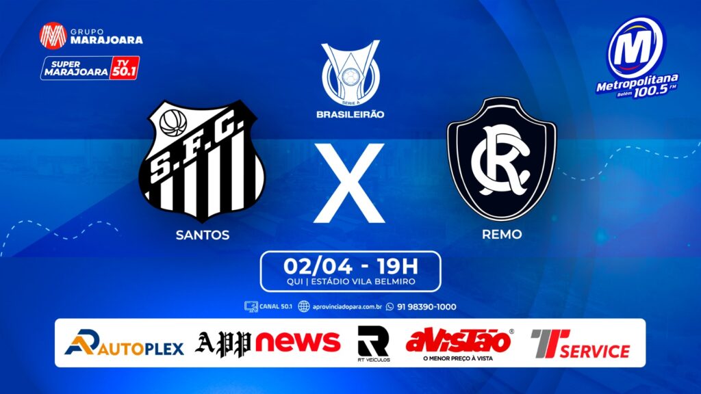 SANTOS X CLUBE DO REMO  | ⚽ FUTEBOL É NO GRUPO MARAJOARA