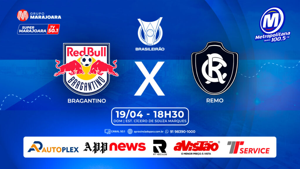 RED BULL BRAGANTINO X REMO | ⚽ FUTEBOL É NO GRUPO MARAJOARA